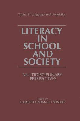 Elizabetta Zuanelli Sonino - Literacy in School and Society, Häftad