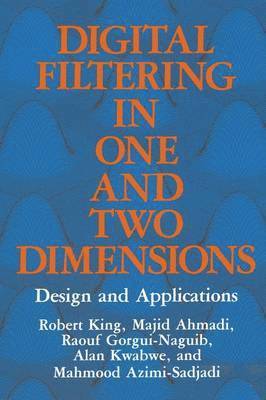 Digital Filtering in One and Two Dimensions 1