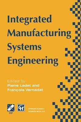 bokomslag Integrated Manufacturing Systems Engineering