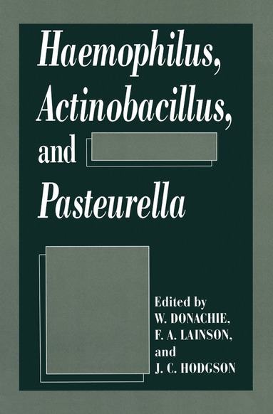 bokomslag Haemophilus, Actinobacillus, and Pasteurella