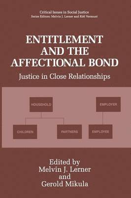 Melvin J. Lerner, Gerold Mikula - Entitlement and the Affectional Bond, Häftad