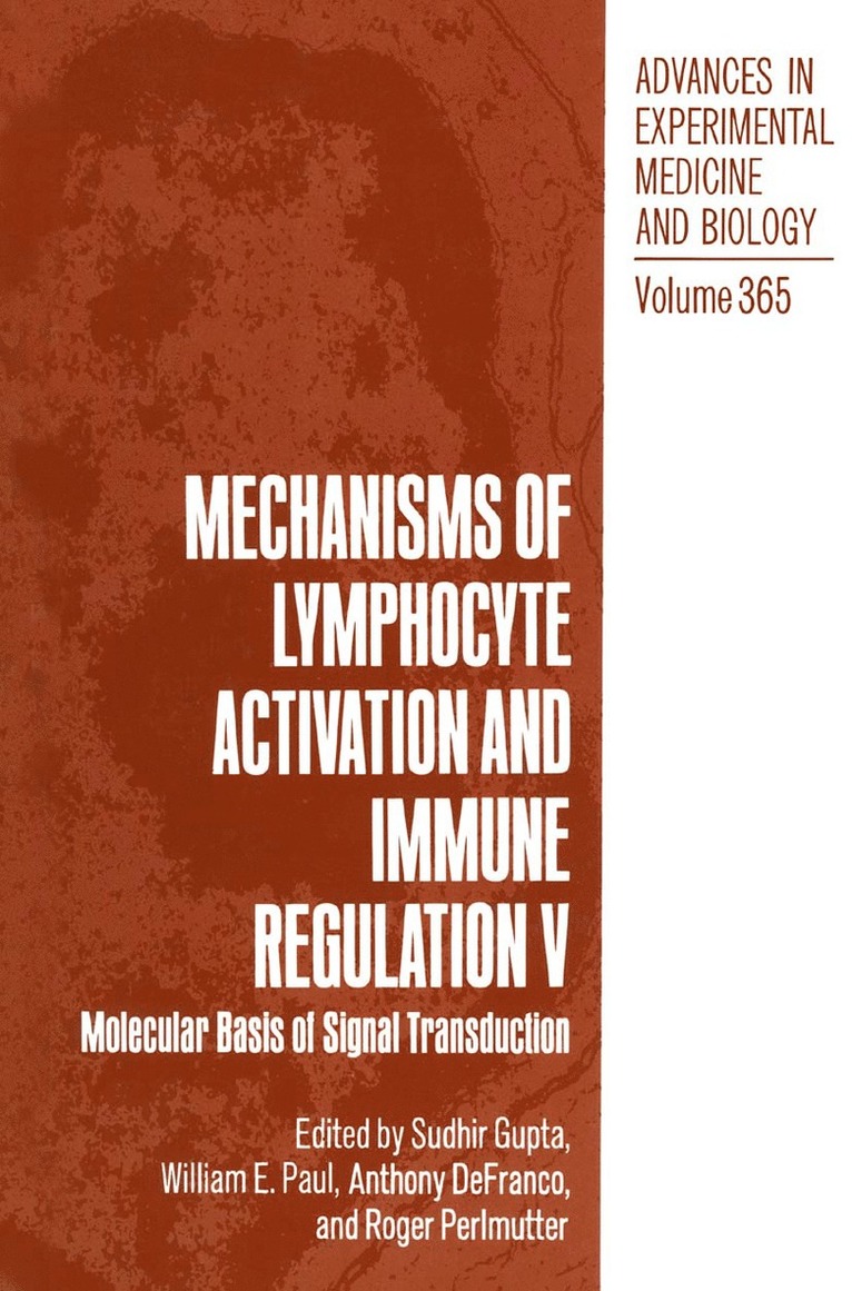 Sudhir Gupta, William E. Paul, Anthony DeFranco, Roger Perlmutter, Anthony Defranco - Mechanisms of Lymphocyte Activation and Immune Regulation V, Häftad
