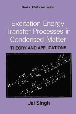 Excitation Energy Transfer Processes in Condensed Matter 1