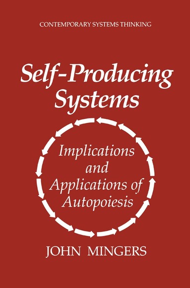 John Mingers - Self-Producing Systems, Häftad