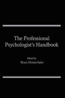 bokomslag The Professional Psychologists Handbook