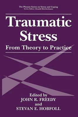 John R. Freedy, S.E. Hobfoll, S. E. Hobfoll - Traumatic Stress, Häftad