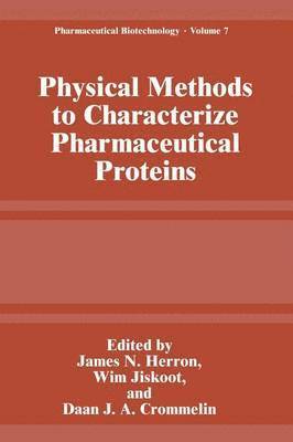 bokomslag Physical Methods to Characterize Pharmaceutical Proteins