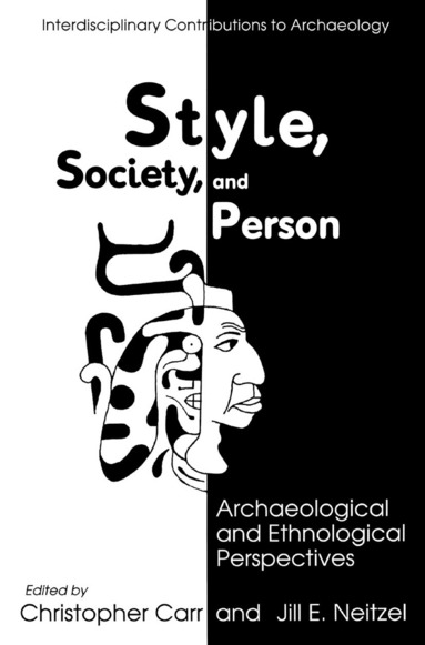 Christopher Carr, Jill E. Neitzel - Style, Society, and Person, Häftad