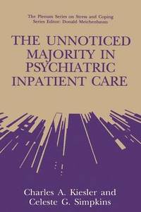 bokomslag The Unnoticed Majority in Psychiatric Inpatient Care