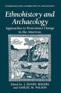 bokomslag Ethnohistory and Archaeology