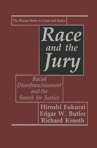 Hiroshi Fukurai, Edgar W. Butler, Richard Krooth - Race and the Jury, Häftad