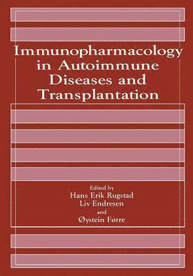 Immunopharmacology in Autoimmune Diseases and Transplantation 1