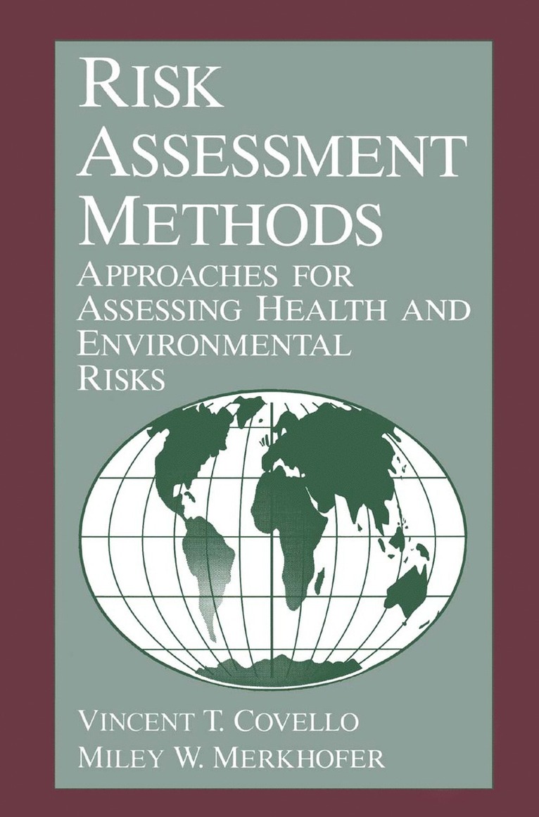 V.T. Covello, M.W. Merkhoher, V. T. Covello, M. W. Merkhoher - Risk Assessment Methods, Häftad