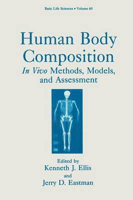 Kenneth J. Ellis, Jerry D. Eastman - Human Body Composition, Häftad