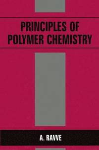 bokomslag Principles of Polymer Chemistry