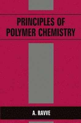 bokomslag Principles of Polymer Chemistry