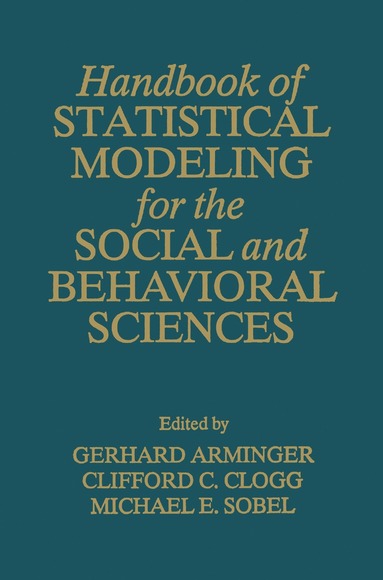 bokomslag Handbook of Statistical Modeling for the Social and Behavioral Sciences