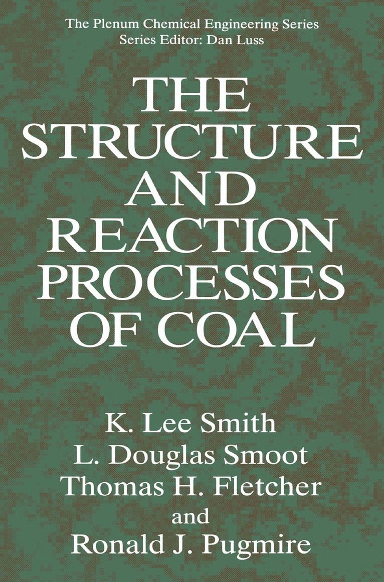 The Structure and Reaction Processes of Coal 1