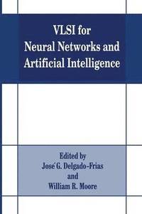 bokomslag VLSI for Neural Networks and Artificial Intelligence