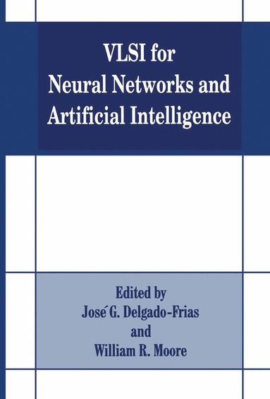 bokomslag VLSI for Neural Networks and Artificial Intelligence