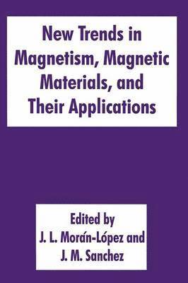 New Trends in Magnetism, Magnetic Materials, and Their Applications 1