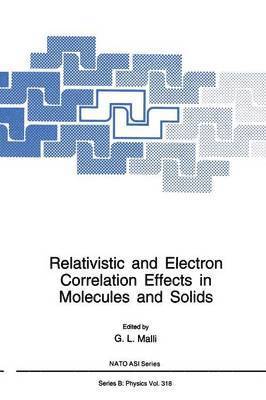 Relativistic and Electron Correlation Effects in Molecules and Solids 1