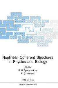 bokomslag Nonlinear Coherent Structures in Physics and Biology
