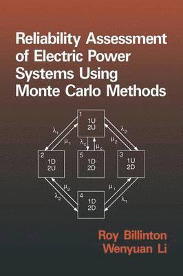 Reliability Assessment of Electric Power Systems Using Monte Carlo Methods 1