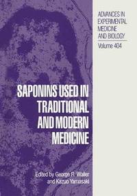 bokomslag Saponins Used in Traditional and Modern Medicine