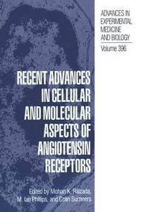 bokomslag Recent Advances in Cellular and Molecular Aspects of Angiotensin Receptors