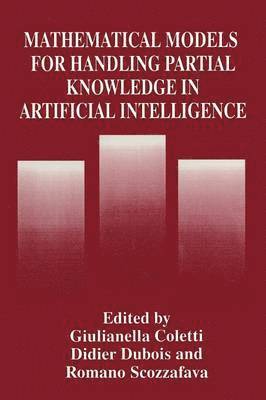 Mathematical Models for Handling Partial Knowledge in Artificial Intelligence 1