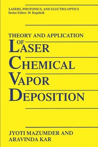 bokomslag Theory and Application of Laser Chemical Vapor Deposition