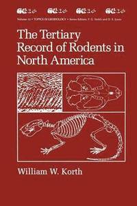 bokomslag The Tertiary Record of Rodents in North America