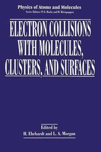 bokomslag Electron Collisions with Molecules, Clusters, and Surfaces