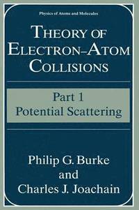 bokomslag Theory of ElectronAtom Collisions