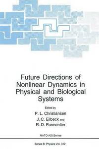 bokomslag Future Directions of Nonlinear Dynamics in Physical and Biological Systems