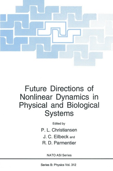 bokomslag Future Directions of Nonlinear Dynamics in Physical and Biological Systems