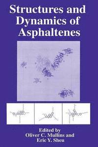 bokomslag Structures and Dynamics of Asphaltenes