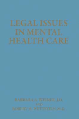 Legal Issues in Mental Health Care 1