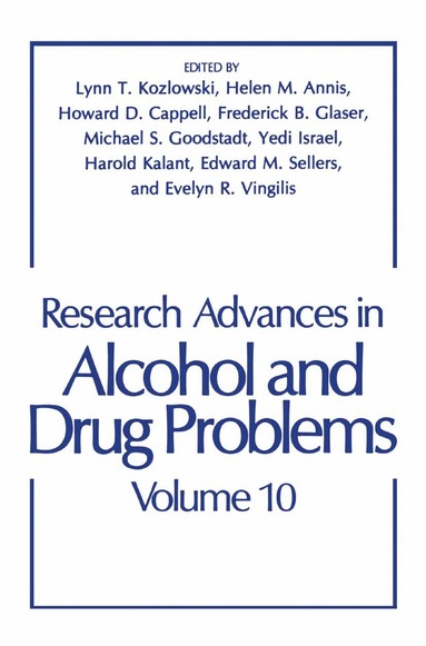 H.M. Annis, H.D. Cappell, F.B. Glaser, M.S. Goodstadt, L.T. Kozlowski - Research Advances in Alcohol and Drug Problems, Häftad