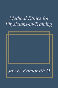 bokomslag Medical Ethics for Physicians-in-Training