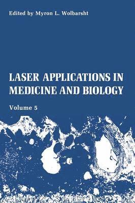 Laser Applications in Medicine and Biology 1