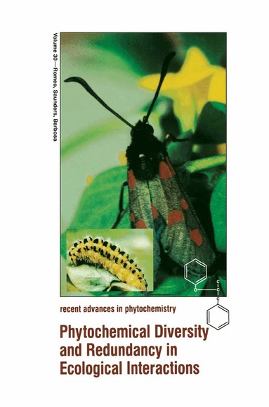 John T. Romeo, James A. Saunders, Pedro Barbosa - Phytochemical Diversity and Redundancy in Ecological Interactions, Häftad