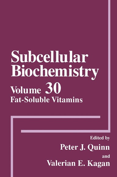Peter J. Quinn, Valerian E. Kagan - Fat-Soluble Vitamins, Häftad