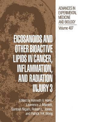 bokomslag Eicosanoids and other Bioactive Lipids in Cancer, Inflammation, and Radiation Injury 3