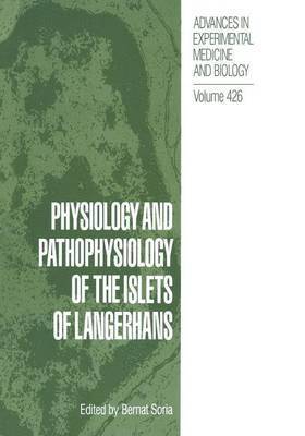 bokomslag Physiology and Pathophysiology of the Islets of Langerhans