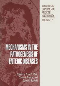 bokomslag Mechanisms in the Pathogenesis of Enteric Diseases