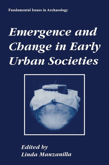 bokomslag Emergence and Change in Early Urban Societies