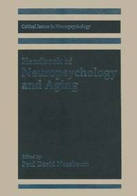 bokomslag Handbook of Neuropsychology and Aging