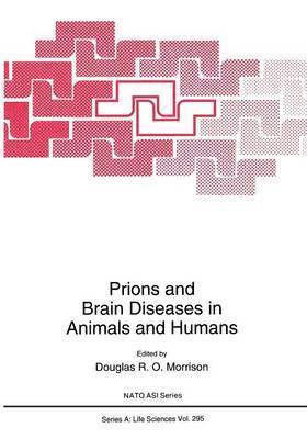 Prions and Brain Diseases in Animals and Humans 1